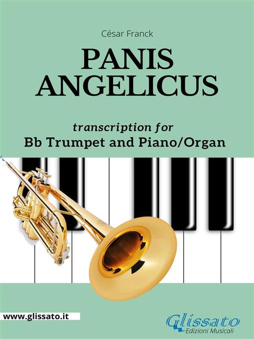 Title details for Bb Trumpet and Piano or Organ--Panis Angelicus by César Franck - Available